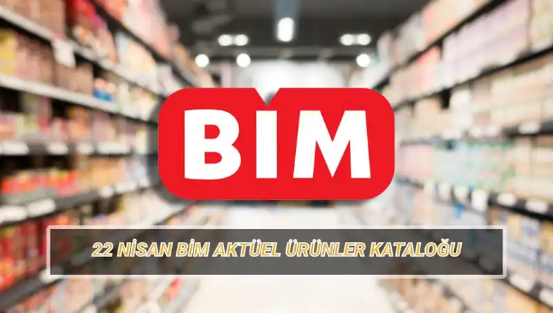 22 Nisan Salı BİM Aktüel Ürünler: İndirimli Fırsatlarla Dolu Katalog