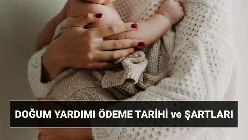 2025 Doğum Yardımı Başvuruları Başladı: Detayları Öğrenin!