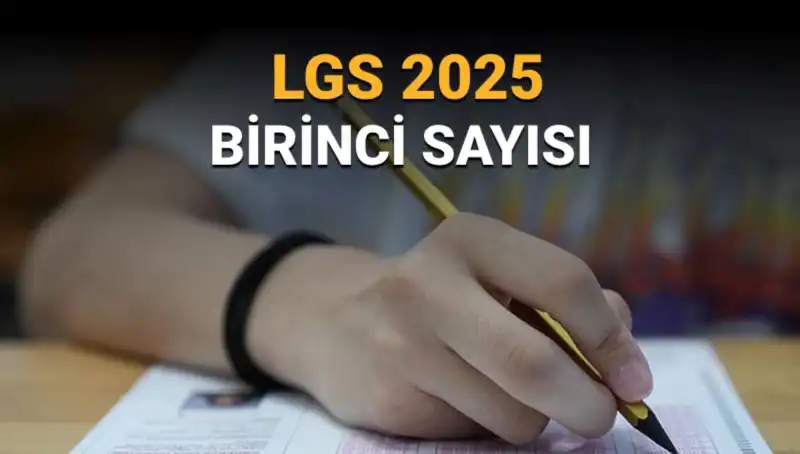 2025 LGS'de Birinci Olanların Sayısı Açıklandı: Tam Puan Nedir?