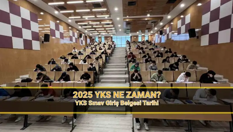 2025 YKS Süreci Başlıyor: Sınav Tarihleri ve Yerleri Hakkında Her Şey
