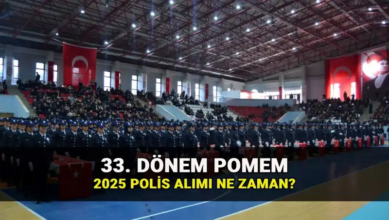 Polis Alımı Zamanı Geldi! 33. Dönem POMEM Başvuru Tarihleri Açıklandı