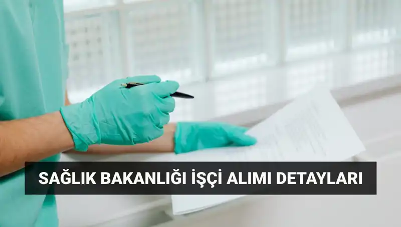 İŞKUR ve Sağlık Bakanlığı’ndan Büyük İşçi Alımı: 3.658 Personel Alınacak!