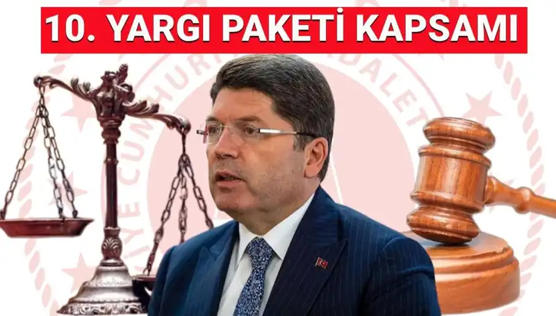 Yargı Reformu: 10. Yargı Paketinin Maddeleri ve Af Beklentileri