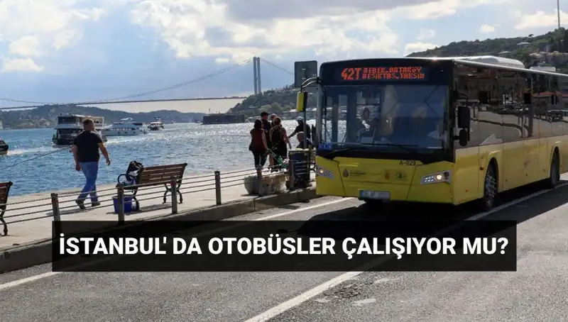 İstanbul Otobüs Seferleri İptal Mi? Bugün Otobüsler Çalışıyor Mu?