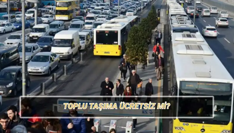 20 Nisan’da Toplu Taşıma Ücretsiz Mi? Detaylar Burada!