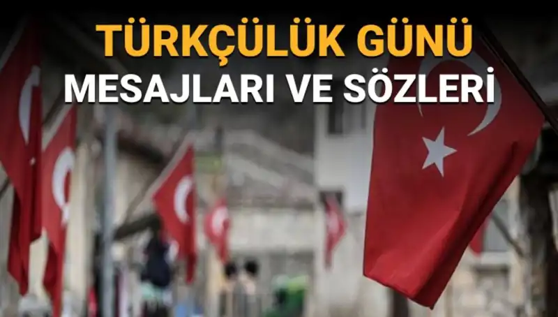 3 Mayıs Türkçülük Günü: Tarihçesi, Anlamı ve Kutlama Mesajları