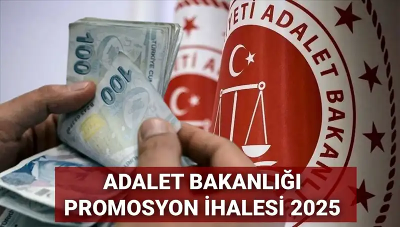 Adalet Bakanlığı Promosyon İhalesi 2025: Beklentiler ve Son Durum Nedir?