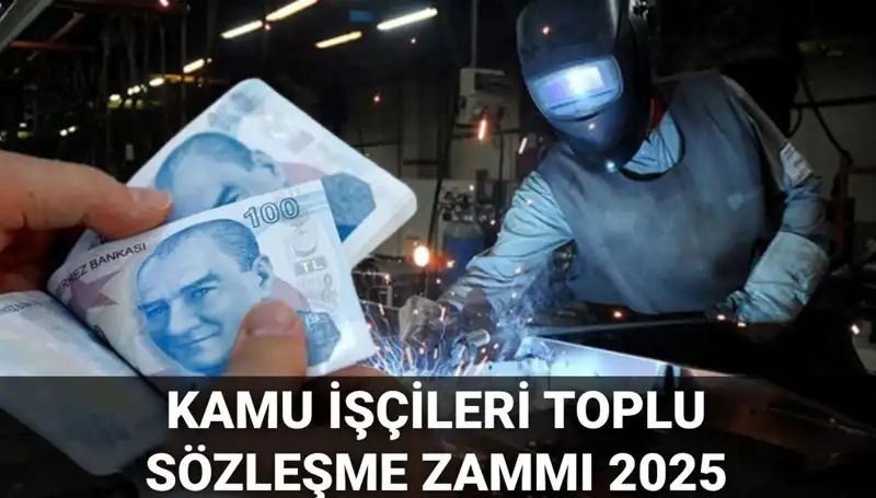 2025 Kamu İşçileri İçin Toplu Sözleşme Zamları: Ne Kadar Artacak?