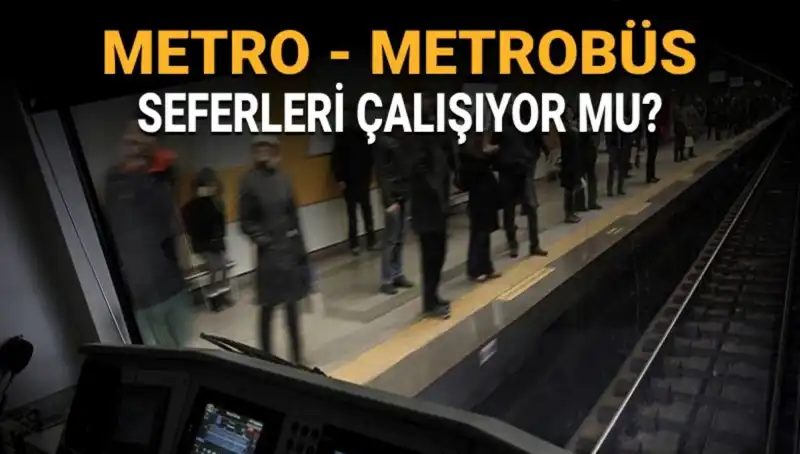 İstanbul'da Metrobüs ve Metro Seferleri Durdu mu? İşte Son Durum!