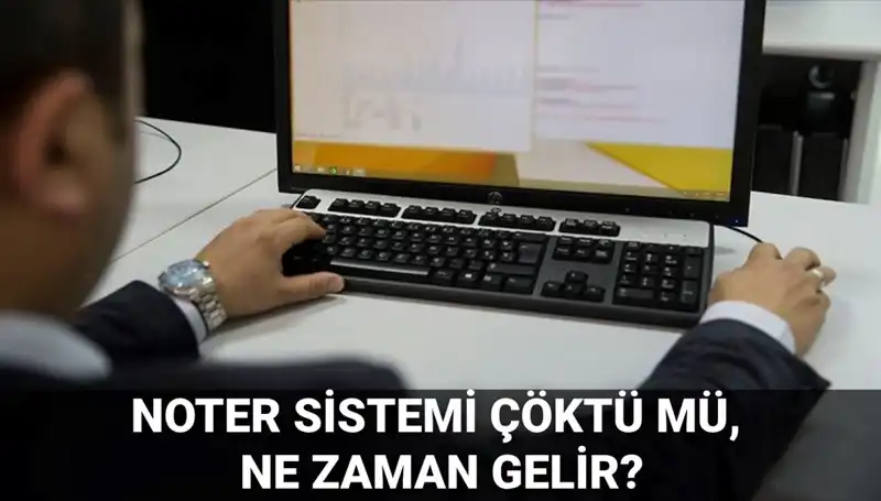 Noter Sistemi Çöktü mü? Erişim Sorunları Ne Zaman Giderilecek?