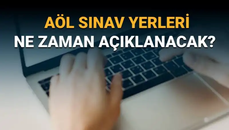 AÖL 3. Dönem Sınav Giriş Belgeleri: Beklentiler ve Açıklama Tarihleri