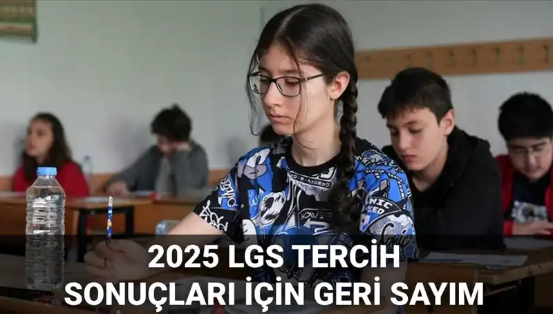 "LGS Tercih Sonuçları 2025: Heyecanla Beklenen Tarihler ve Nakil Süreci"