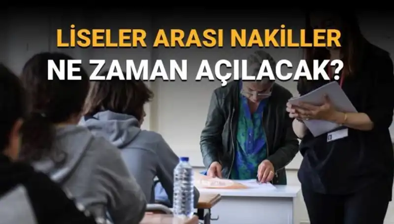 Liseler Arası Nakiller İçin Tarih Belli Oldu: 2023 LGS Nakil Takvimi