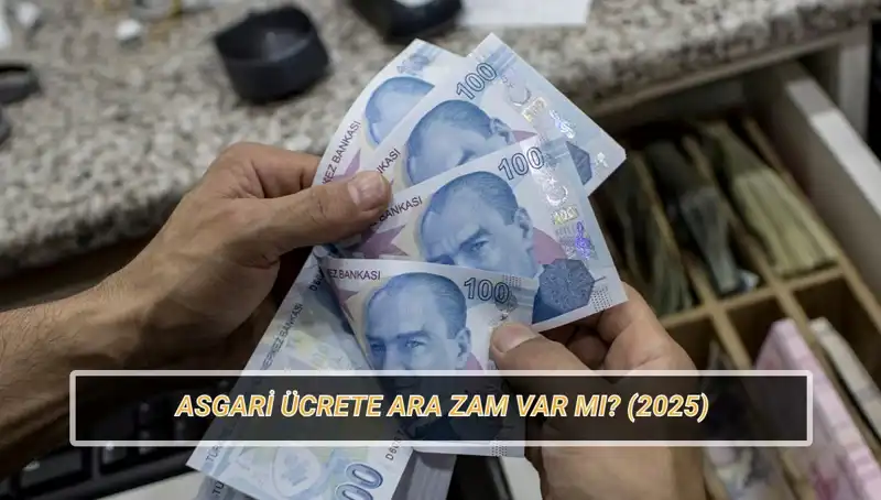 Asgari Ücrette Temmuz Ara Zamı Beklentileri ve Gelişmeler